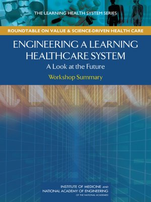 cover image of Engineering a Learning Healthcare System